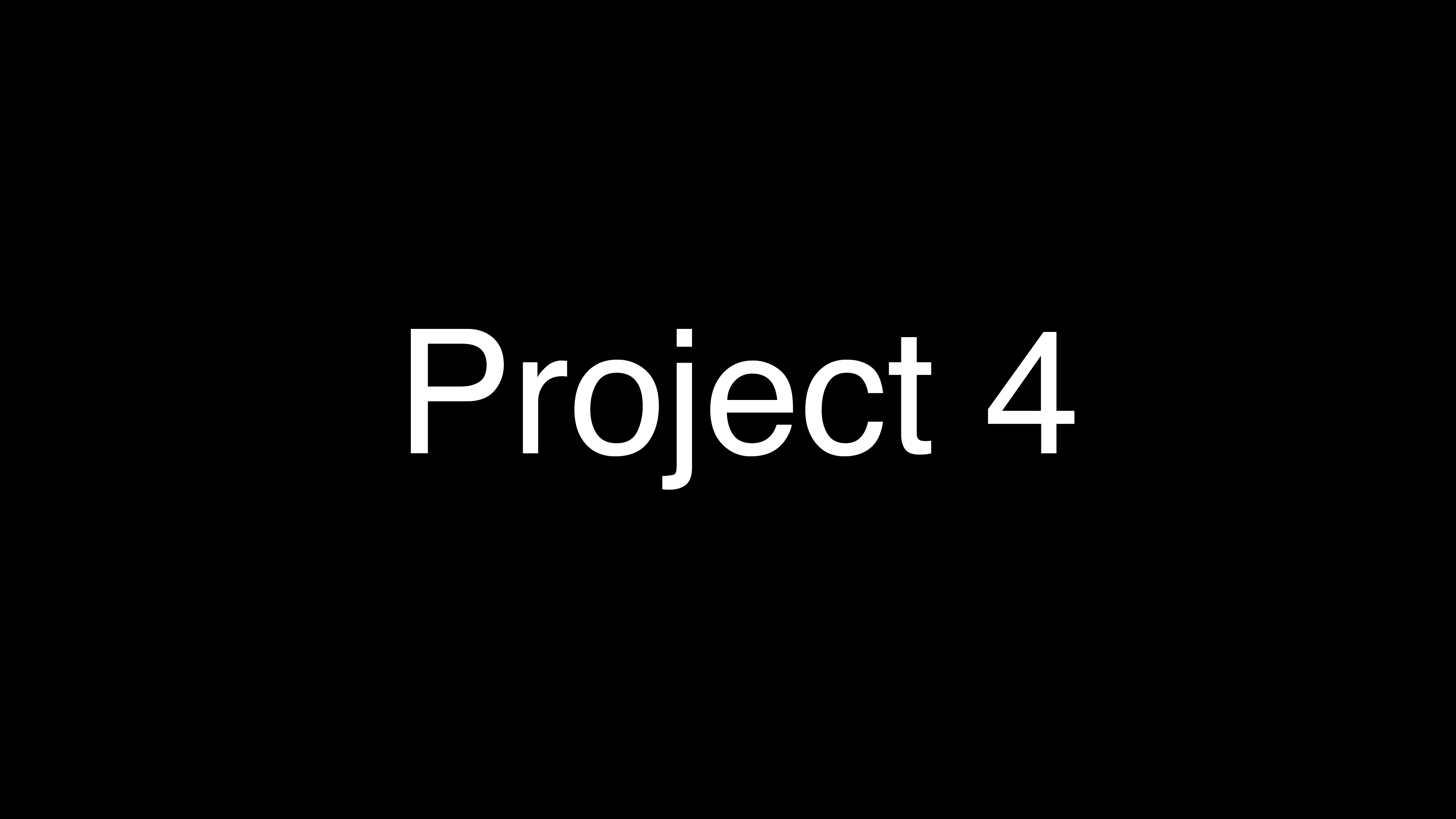project 4